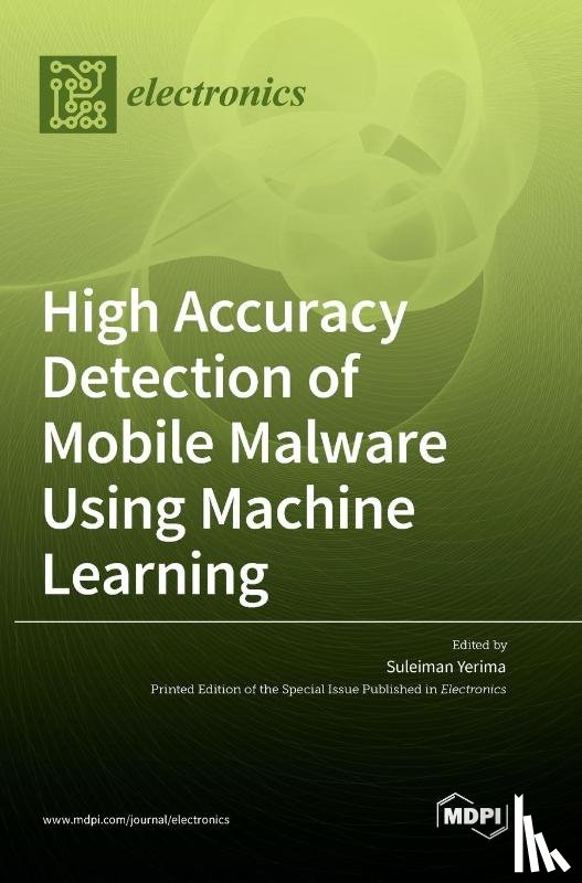 Yerima, Suleiman - High Accuracy Detection of Mobile Malware Using Machine Learning