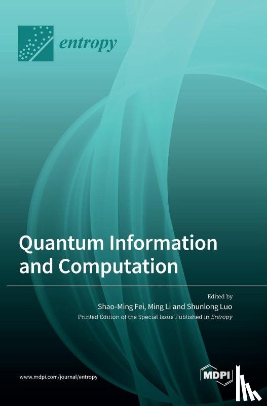Fei, Shao-Ming - Quantum Information and Computation