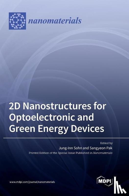 Sohn, Jung-Inn - 2D Nanostructures for Optoelectronic and Green Energy Devices