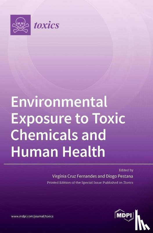 Fernandes, Virgínia Cruz - Environmental Exposure to Toxic Chemicals and Human Health