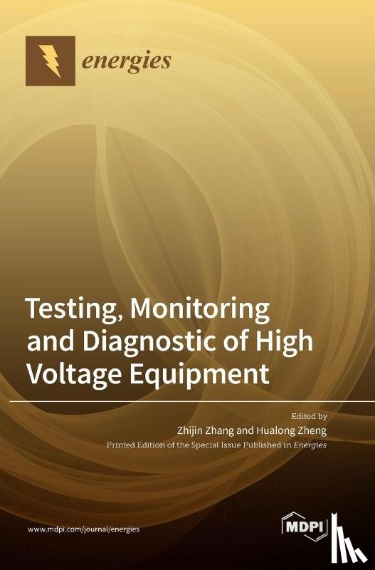 Zhang, Zhijin - Testing, Monitoring and Diagnostic of High Voltage Equipment