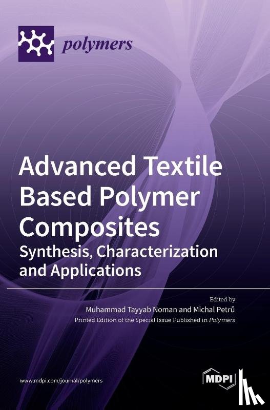 Noman, Muhammad Tayyab - Advanced Textile Based Polymer Composites
