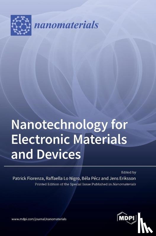 Fiorenza, Patrick - Nanotechnology for Electronic Materials and Devices