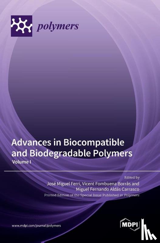 Ferri, José Miguel - Advances in Biocompatible and Biodegradable Polymers