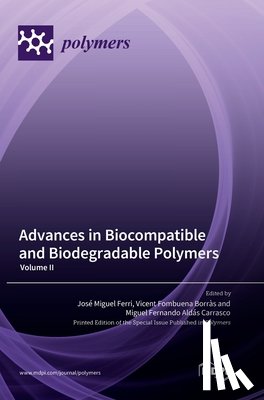 Ferri, José Miguel - Advances in Biocompatible and Biodegradable Polymers