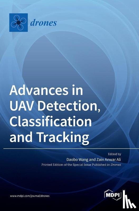 Wang, Daobo - Advances in UAV Detection, Classification and Tracking