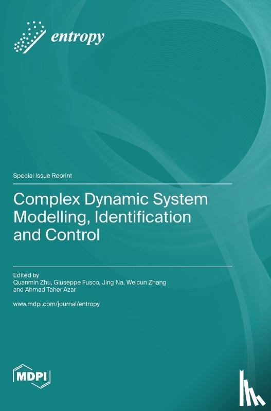 Zhu, Quanmin - Complex Dynamic System Modelling, Identification and Control