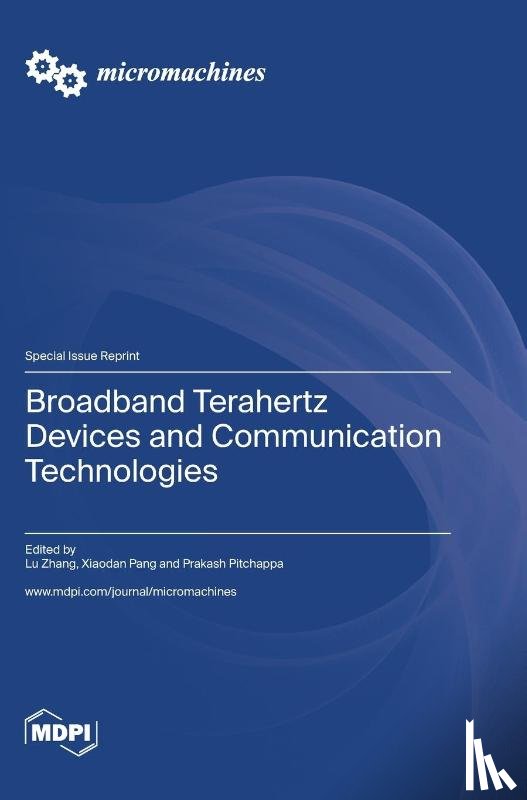 Zhang, Lu - Broadband Terahertz Devices and Communication Technologies