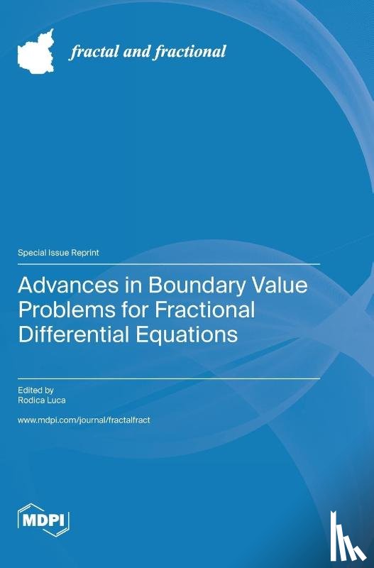 Luca, Rodica - Advances in Boundary Value Problems for Fractional Differential Equations
