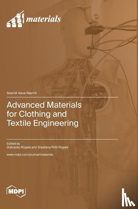 Rogale, Dubravko - Advanced Materials for Clothing and Textile Engineering
