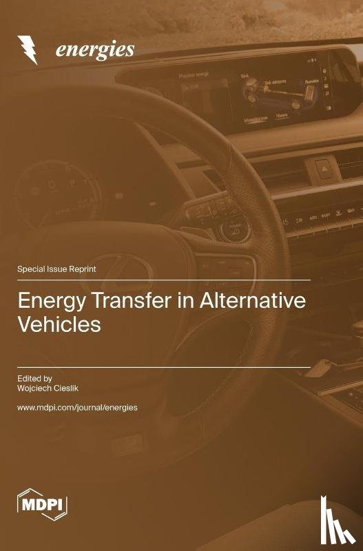 Cieslik, Wojciech - Energy Transfer in Alternative Vehicles