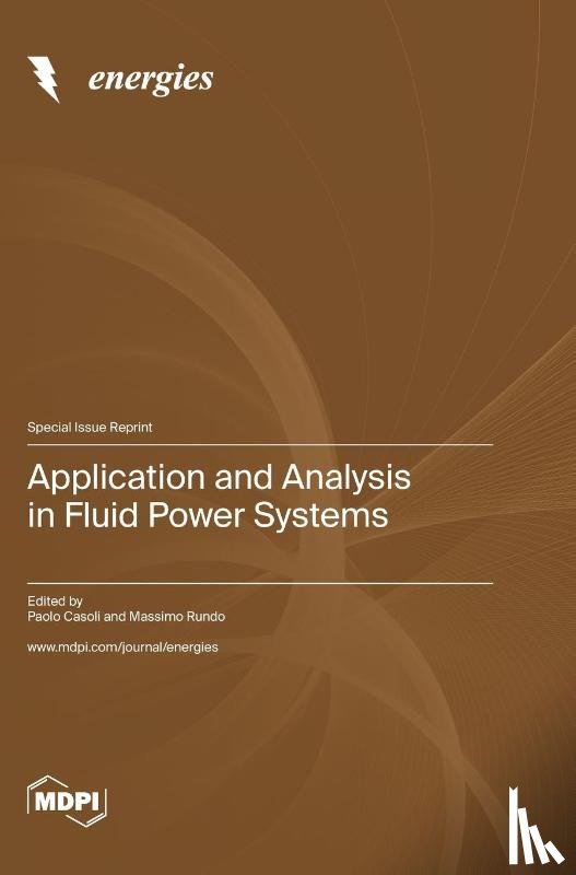 Casoli, Paolo - Application and Analysis in Fluid Power Systems