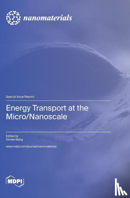 Wang, Xinwei - Energy Transport at the Micro/Nanoscale