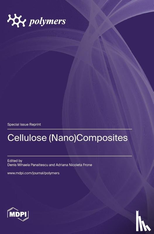 Panaitescu, Denis Mihaela - Cellulose (Nano)Composites
