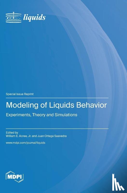 Acree, William E. - Modeling of Liquids Behavior