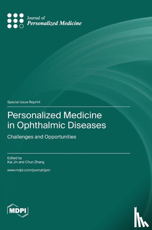 Jin, Kai - Personalized Medicine in Ophthalmic Diseases