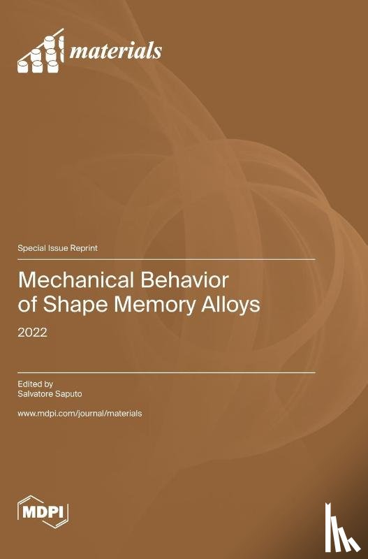 Saputo, Salvatore - Mechanical Behavior of Shape Memory Alloys