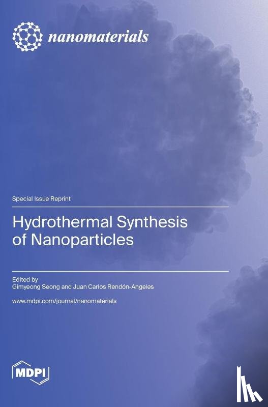 Seong, Gimyeong - Hydrothermal Synthesis of Nanoparticles