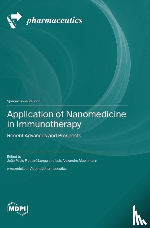 Longo, João Paulo Figueiró - Application of Nanomedicine in Immunotherapy