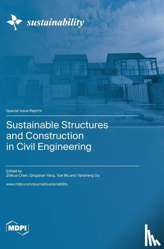 Chen, Zhihua - Sustainable Structures and Construction in Civil Engineering