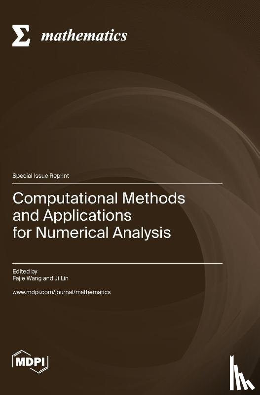 Wang, Fajie - Computational Methods and Applications for Numerical Analysis