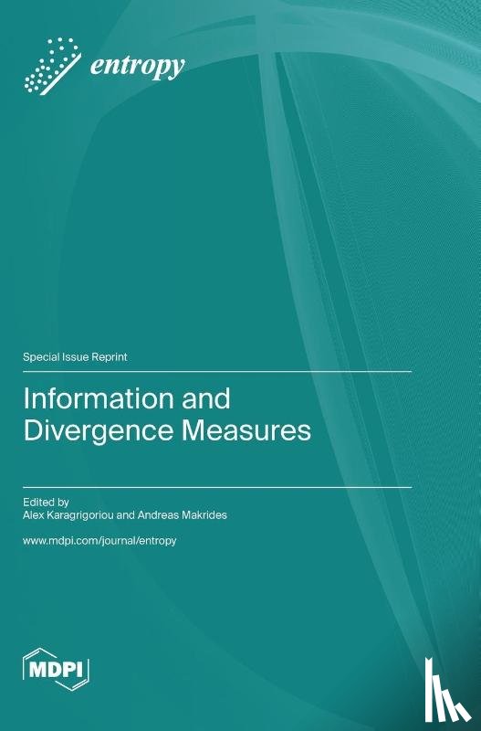 Karagrigoriou, Alex - Information and Divergence Measures