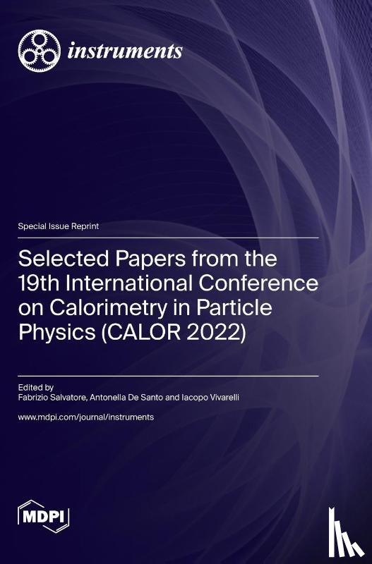 Salvatore, Fabrizio - Selected Papers from the 19th International Conference on Calorimetry in Particle Physics (CALOR 2022)