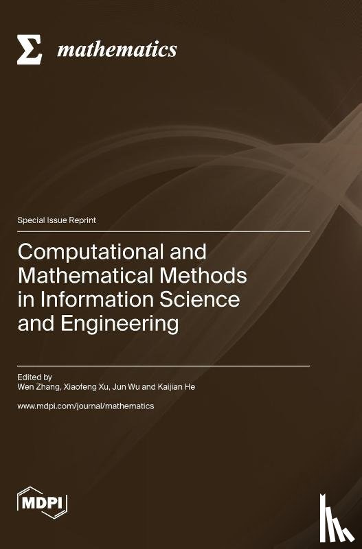 Zhang, Wen - Computational and Mathematical Methods in Information Science and Engineering