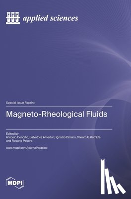 Concilio, Antonio - Magneto-Rheological Fluids