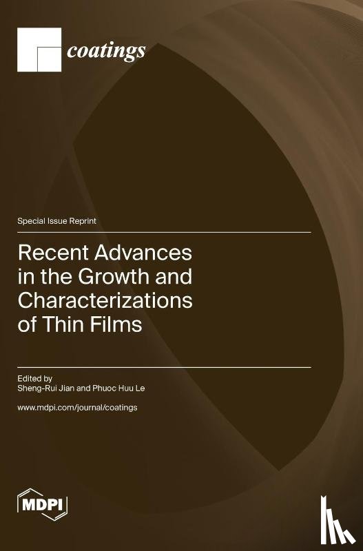 Jian, Sheng-Rui - Recent Advances in the Growth and Characterizations of Thin Films