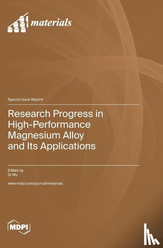 Wu, Di - Research Progress in High-Performance Magnesium Alloy and Its Applications