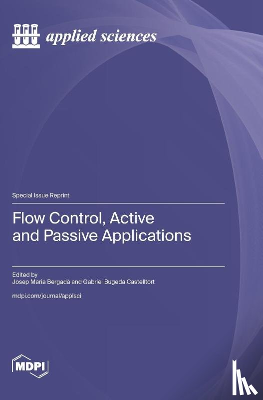 Bergadà, Josep Maria - Flow Control, Active and Passive Applications