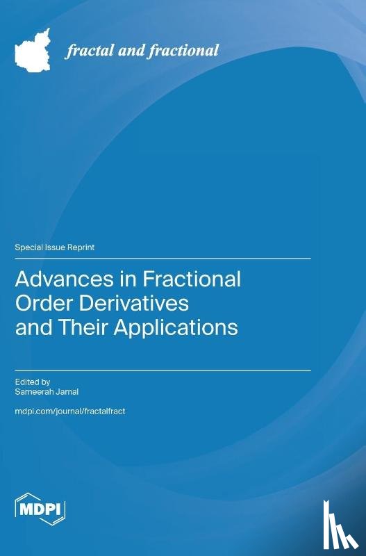 Jamal, Sameerah - Advances in Fractional Order Derivatives and Their Applications