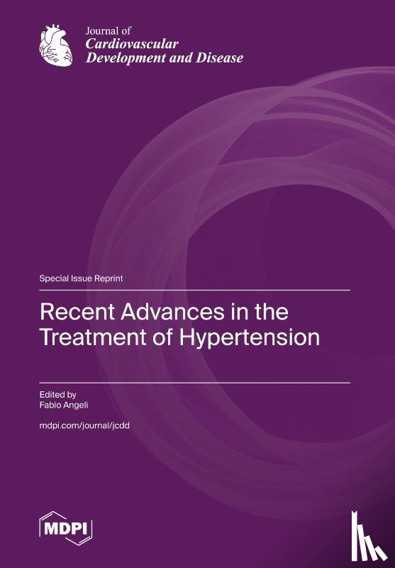 Angeli, Fabio - Recent Advances in the Treatment of Hypertension