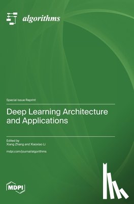 Zhang, Xiang - Deep Learning Architecture and Applications