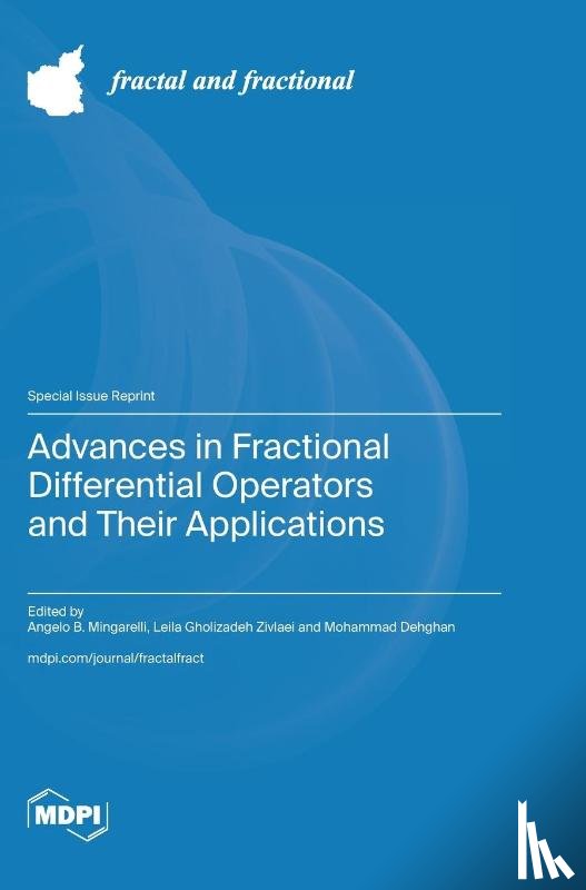 Mingarelli, Angelo B. - Advances in Fractional Differential Operators and Their Applications