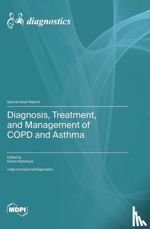 Nishimura, Koichi - Diagnosis, Treatment, and Management of COPD and Asthma