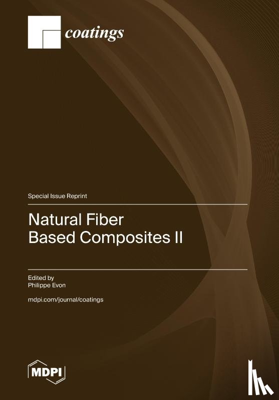 Evon, Philippe - Natural Fiber Based Composites II