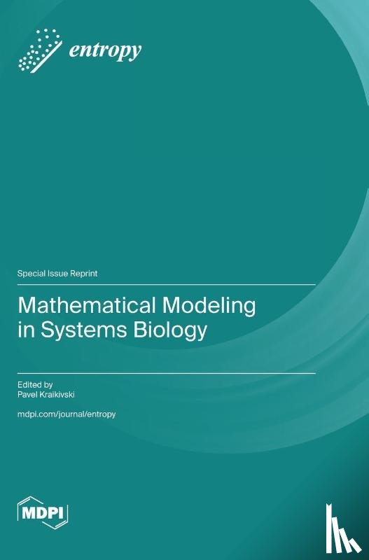 Kraikivski, Pavel - Mathematical Modeling in Systems Biology