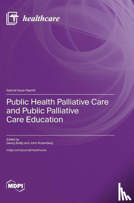 Bollig, Georg - Public Health Palliative Care and Public Palliative Care Education
