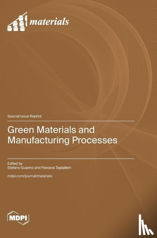 Guarino, Stefano - Green Materials and Manufacturing Processes