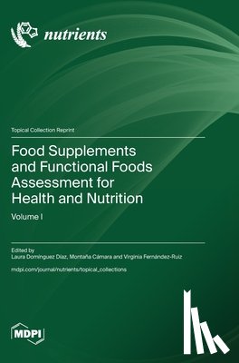Díaz, Laura Domínguez - Food Supplements and Functional Foods Assessment for Health and Nutrition
