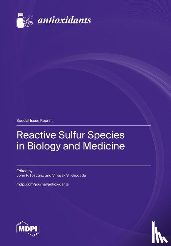Toscano, John P. - Reactive Sulfur Species in Biology and Medicine