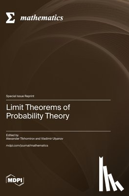 Tikhomirov, Alexander - Limit Theorems of Probability Theory