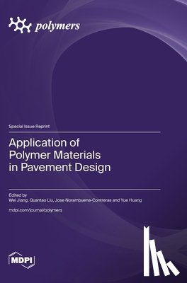 Jiang, Wei - Application of Polymer Materials in Pavement Design