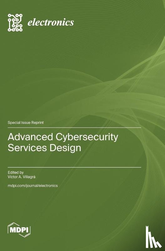 Villagrá, Víctor A. - Advanced Cybersecurity Services Design