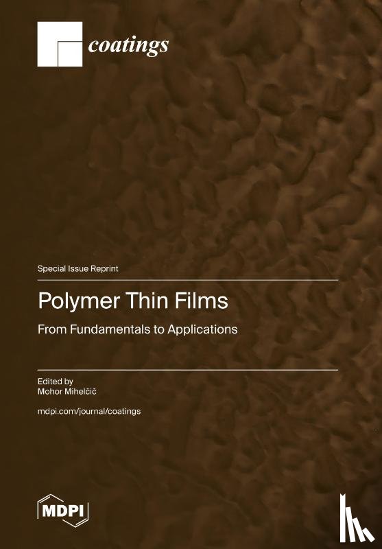 Mihelčič, Mohor - Polymer Thin Films