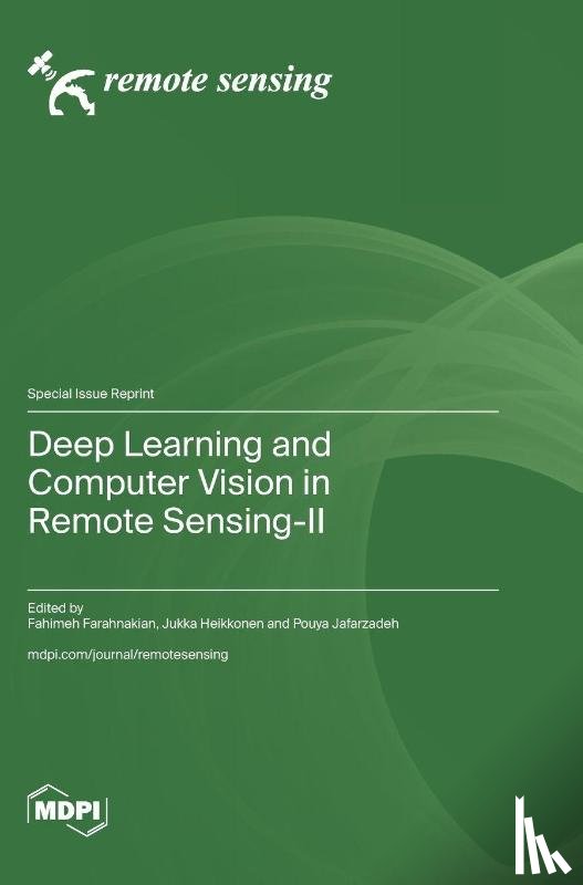 Farahnakian, Fahimeh - Deep Learning and Computer Vision in Remote Sensing-II