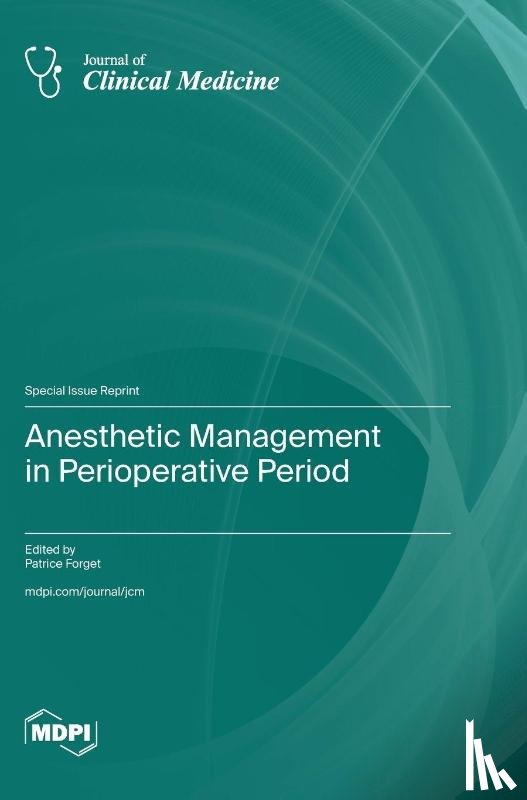 Forget, Patrice - Anesthetic Management in Perioperative Period