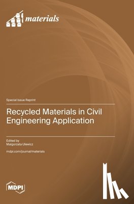 Ulewicz, Malgorzata - Recycled Materials in Civil Engineering Application
